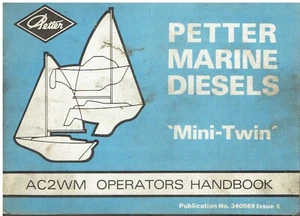 PETTER AC2WM "MINI-TWIN" MARINE DIESEL MOTOR ORIGINAL 1983 BETREIBERHANDBUCH - Bild 1 von 1