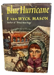 Blue Hurricane von F. Van Wyck Mason Erstausgabe Hardcover Buch 1954 - Bild 1 von 14