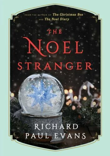 Noel Stranger by Richard Paul Evans (2018, Hardcover)