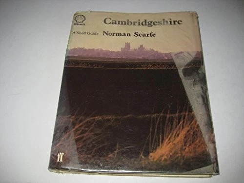 Cambridgeshire: A Shell Guide - Scarfe, Norman - Image 1 of 1