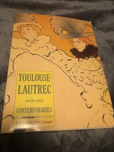 Toulouse-Lautrec and His Contemporaries Posters of the Belle Epoque Paperback - Picture 1 of 5
