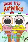 Road Trip Activities Road trip activities for kids! Car games F by Snuckle Jack