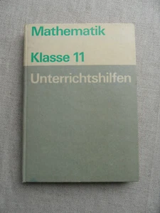 MATHEMATIK - KLASSE 11 - UNTERRICHTSHILFEN - Volk und Wissen DDR 1984 - D2 - Bild 1 von 8