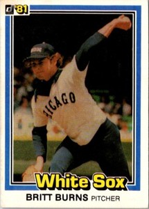 1981 Donruss Britt Burns #279 Chicago White Sox