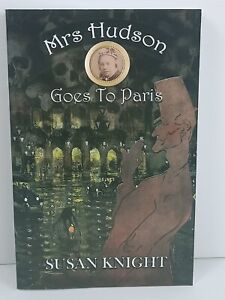 Mrs Hudson Goes To Paris By Susan Knight PB Sherlock Holmes's Landlady