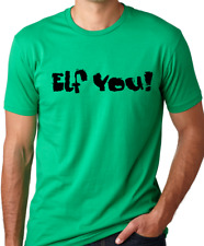 Elf You Funny Christmas T-Shirt fun xmas humor tee
