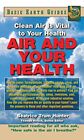 Beatrice Trum Hunter Air And Your Health Relie Basic Health Guides