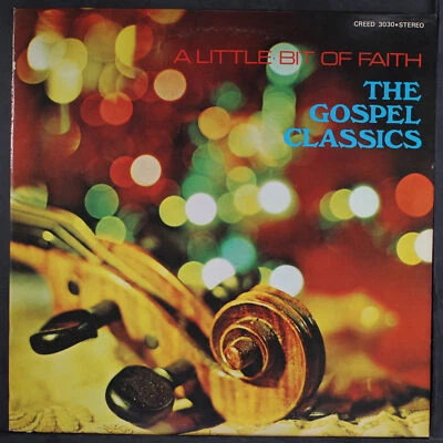 GOSPEL CLASSICS: a little bit of faith CREED 12" LP 33 RPM - Image 1 of 2