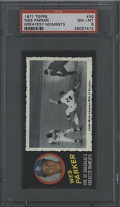 1971 TOPPS GREATEST MOMENTS WES PARKER PSA 8