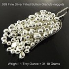 1 Troy Oz 999 Fine Silver Filled Bullion Granule Nuggets Recovery Scrap  31.10gr