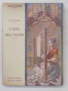 ROSSI Die Kunst des Wandteppichs. 1907 (Hoepli Handbuch Erstausgabe) - Bild 1 von 1