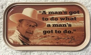 John Wayne - A Man's got to do what a man's got to do - Fridge Magnet  - Imagen 1 de 2