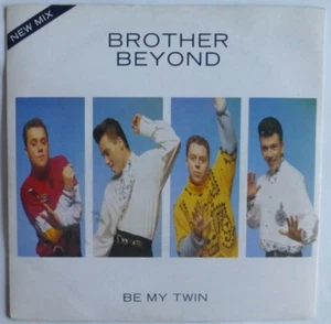 BROTHER BEYOND - BE MY TWIN 1989 7" VINYL SINGLE. R6195. - Picture 1 of 4