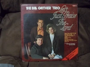 NOS Bill Gaither Trio Let's Just Praise the Lord 33 vinyl LP album Record SEALED - Picture 1 of 2
