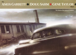 The AMOS GARRETT-DOUG SAHM-GENE TAYLOR Band~The Return, 1987 orig Stony Plain LP - Picture 1 of 6