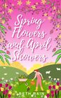 Beth Rain Spring Flowers And April Showers (Poche) Little Bamton