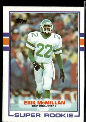 1989 Topps Super Rookie #223 ERIK McMILLAN Missouri New York Jets RC F4 - Image 1 of 2