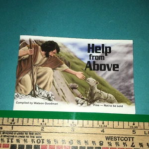 HELP FROM ABOVE By Watson Goodman Vintage Christian God Literature JESUS INFO - Imagen 1 de 5