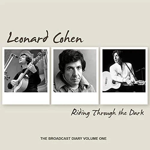 Leonard Cohen - Riding Through The Dark: The Broadcast Diary Volume One  (3CD) - Image 1 of 1