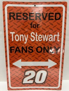 Nascar Reserved For Tony Stewart Fans Only Metal Sign 2008 Winner Circle Mancave - Picture 1 of 8