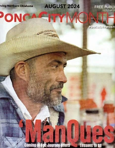 PONCA CITY MONTHLY Magazine August 2024 Joshua White ManQuest Kevin Kem Oklahoma - Foto 1 di 2
