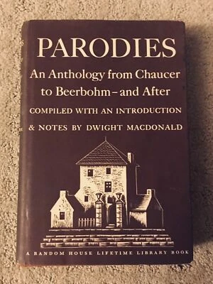 Parodies: An Anthology from Chaucer to Beerbohm-and After by Dwight Macdonald HC - Imagem 1 de 3