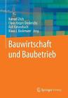 Bauwirtschaft und Baubetrieb by Konrad Zilch (German) Paperback Book