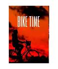 Bike Time, Cycle Life Books