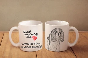 Cavalier king charles spaniel - ceramic cup, mug "Good morning and love",UK - Picture 1 of 1
