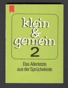 klein & gemein 2, Das Allerletzte aus der Sprüchekiste, Heyne Mini, 1993 - Bild 1 von 4