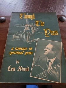 Through The Years a treasure in spiritual gems by Lem Stroud - Picture 1 of 4