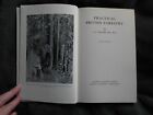 PRACTICAL BRITISH FORESTRY SECOND EDITION OXFORD by CP ACKERS 1949 ~ EXCELLENT