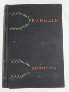 Franklin, The Apostle of Modern Times by Bernard Fay, 1929 - Picture 1 of 13