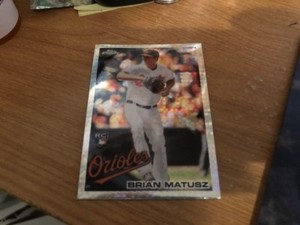 2010 Topps Chrome X-Fractors Brian Matusz #210 Baltimore Orioles Rookie