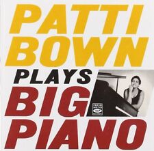 Patti Bown PLAYS BIG PIANO