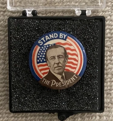 Woodrow Wilson 1917 “Stand By The President” Pinback Clásico ¡¡¡Absolutamente Como Nuevo!!!! Foto 1 de 2