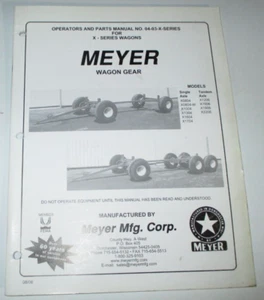 Meyer X Series X0804 thru X2206 Wagon Gear Operators & Parts Manual 8-06 OEM! - Picture 1 of 3
