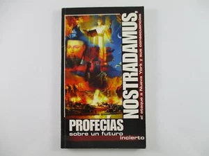 NOSTRADAMUS, EL ATAQUE A NUEVA YORK Y SUS CONSECUENCIAS - LUIS G. LA CRUZ 2001 - Foto 1 di 2