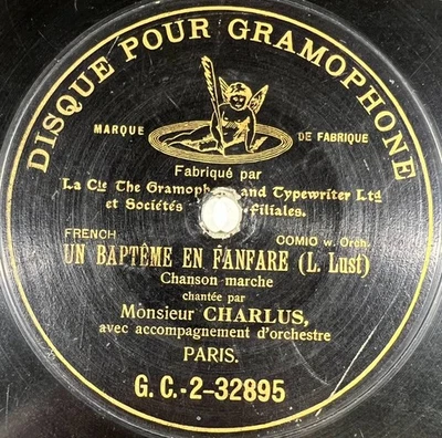 Charlus : Un baptême en fanfare ONE-SIDE 78 RPM 10" GRAMOPHONE G&T BERLINER - Photo 1/3