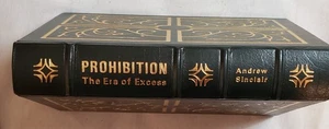 Prohibition: Era of Excess by Andrew Sinclair, Easton Press Leather-Bound c1962 - Bild 1 von 10