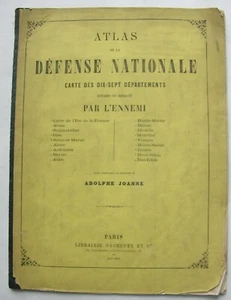 Atlas de défense nationale.17 Départements envahis ou menacés par l’ennemi. 1870 - Picture 1 of 4