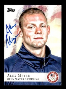 ALEX MEYER SIGNED 2012 TOPPS US OLYMPIC TEAM #99 AUTO - OPEN WATER SWIMMING