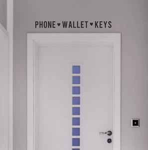 PHONE WALLET KEYS | Front Door Decal Sticker Wall Hallway Vinyl Words - Picture 1 of 5