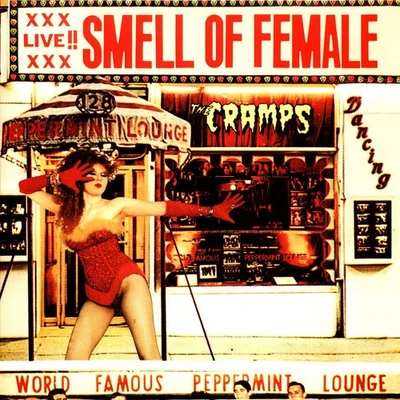 The Cramps - Smell Of Female Red Vinyl Edition (1983 - US - Reissue) - Bild 1 von 3