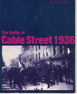 THE BATTLE OF CABLE STREET: A PEOPLE'S HISTORY / Cable Street Group, 1995. - Bild 1 von 2