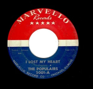 CHICAGO DOOWOP-POPULAIRS-I LOST MY HEART/ISLAND OF PARADISE-MARVELLO 5001 - Picture 1 of 2