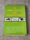 A Treasury Of Birdlore By Joseph Wood Krutch & Paul S. Eriksson Hardcover 1962