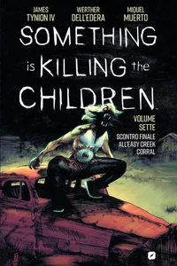 9788834925775 Something is killing the children. vol. 7: scontro... creek corral - Picture 1 of 1