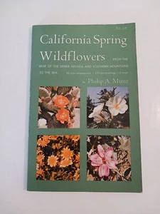 California Spring Wildflowers : From the Base of the Sierra Nevada and Southern - Picture 1 of 6