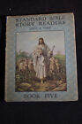1928 *Nice* Standard Bible Story Readers: Book Five By Lillie A. Faris Hcdj